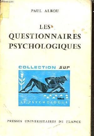 Image du vendeur pour Les questionnaires psychologiques - Collection sup le psychologue. mis en vente par Le-Livre