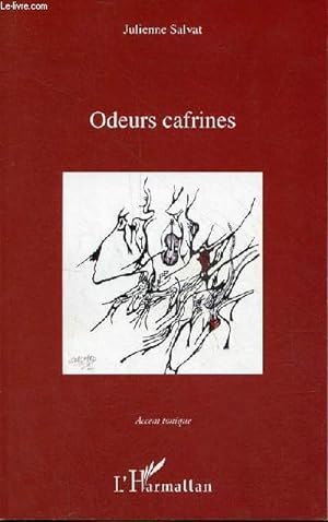 Odeurs cafrines - Collection " Accent tonique " - dédicace de l'auteur.
