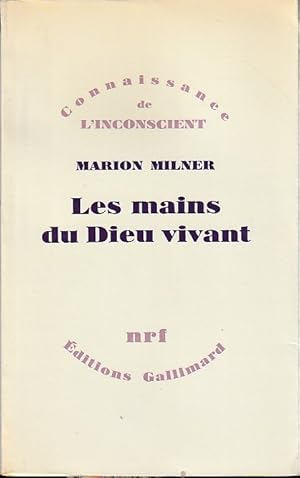 Imagen del vendedor de Les mains du Dieu vivant: Compte rendu d'un traitement psychanalytique, a la venta por L'Odeur du Book