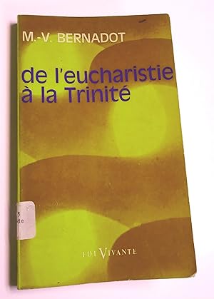 De l'eucharistie à la Trinité