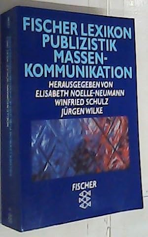 Seller image for Das Fischer LexikonPublizistik Massenkommunikation for sale by Librera La Candela