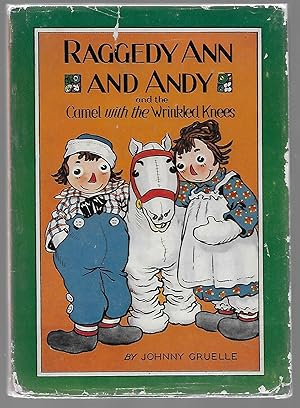 Raggedy Ann and Andy and the Camel with Wrinkled Knees