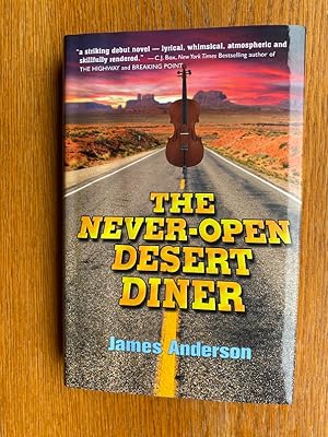 Seller image for The Never-Open Desert Diner for sale by Scene of the Crime, ABAC, IOBA