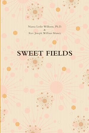 Seller image for SWEET FIELDS for sale by moluna