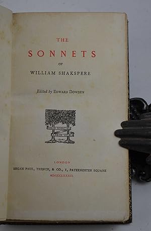 The Sonnets of William Shakspere. Edited by Edward Dowden.