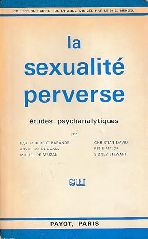 Image du vendeur pour La sexualit perverse: Etudes psychanalytiques, mis en vente par L'Odeur du Book