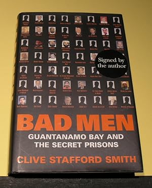 Bild des Verkufers fr Bad Men: Guantanamo Bay and the Secret Prisons zum Verkauf von powellbooks Somerset UK.