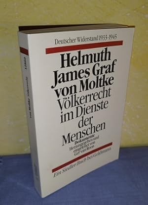 Bild des Verkufers fr Vlkerrecht im Dienste der Menschen. Dokumente. Deutscher Widerstand 1933-1945 zum Verkauf von AnimaLeser*Antiquariat