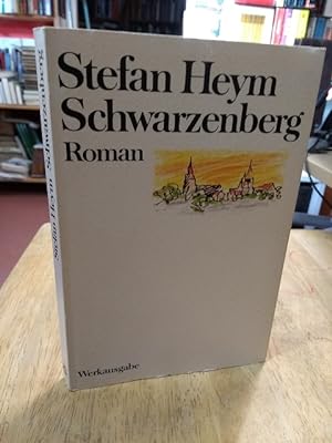 Seller image for Schwarzenberg. Roman. for sale by NORDDEUTSCHES ANTIQUARIAT