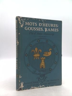 Image du vendeur pour Mots d'Heures: Gousses, Rames: The d'Antin Manuscript (1967-01-01) mis en vente par ThriftBooksVintage