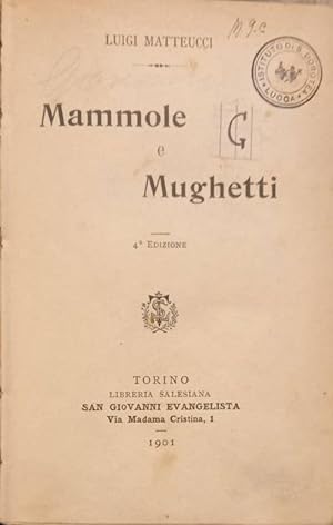 Bild des Verkufers fr MAMMOLE E MUGHETTI. zum Verkauf von studio bibliografico pera s.a.s.