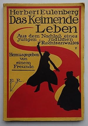 Seller image for Das keimende Leben. Aus dem Nachla eines jungen jdischen Rechtsanwalts. for sale by Der Buchfreund