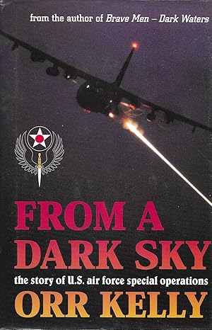 From a Dark Sky: The Story of U.S. Air Force Special Operations