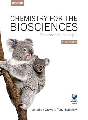 Bild des Verkufers fr Chemistry for the Biosciences: The Essential Concepts zum Verkauf von WeBuyBooks