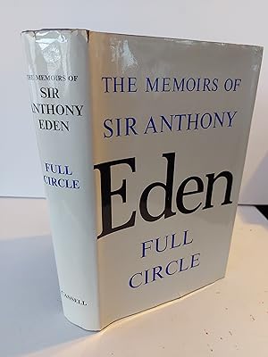 Bild des Verkufers fr FULL CIRCLE The Memoirs of Sir Anthony Eden zum Verkauf von Berkshire Rare Books