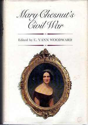 Seller image for Mary Chesnut's Civil War for sale by Dorley House Books, Inc.
