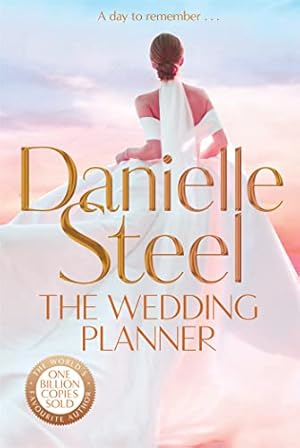 Seller image for The Wedding Planner: A sparkling, captivating novel from the billion copy bestseller for sale by WeBuyBooks