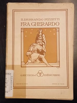 Seller image for FRA GHERARDO (1928). Dramma in tre atti. Libretto d'opera per la prima esecuzione al Teatro alla Scala. timbro a secco Gennaio 1929. for sale by studio bibliografico pera s.a.s.