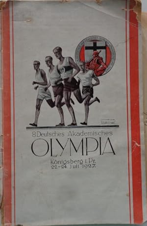 Führer durch das achte Deutsche Akademische Olympia. 22. bis 24. Juli 1927 in Königsberg i. Pr.