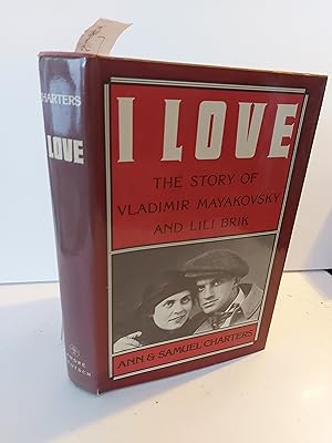 Immagine del venditore per I Love The Story of Vladimir Mayakovsky and Lili Brik venduto da Berkshire Rare Books