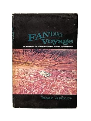 Immagine del venditore per Fantastic Voyage: A Novel venduto da Underground Books, ABAA