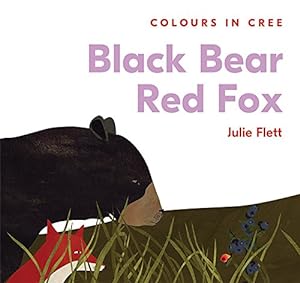 Seller image for Black Bear Red Fox (Colours in Cree) (English and Cree Edition) for sale by GoodwillNI