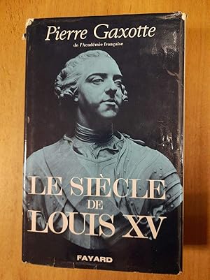 Image du vendeur pour Le siecle de louis XV mis en vente par Dmons et Merveilles