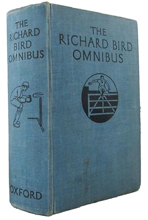 Seller image for THE RICHARD BIRD ONMIBUS: Containing The Rival Captains, The Sporting House, The Wharton Medal for sale by Kay Craddock - Antiquarian Bookseller