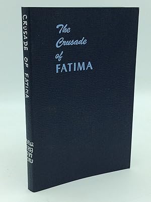 Seller image for THE CRUSADE OF FATIMA: The Lady More Brilliant than the Sun for sale by Kubik Fine Books Ltd., ABAA