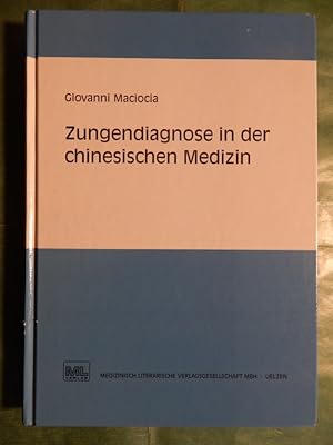 Seller image for Zungendiagnose in der chinesischen Medizin for sale by Buchantiquariat Uwe Sticht, Einzelunter.