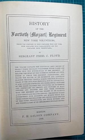HISTORY OF THE FORTIETH ( MOZART ) REGIMENT NEW YORK VOLUNTEERS (Regimental History, 40th New Yor...