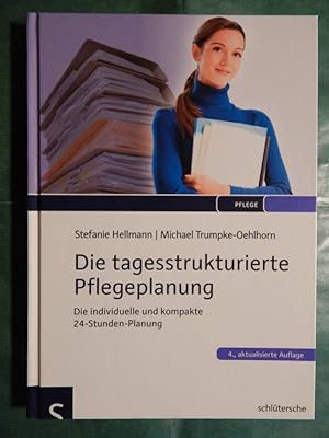 Bild des Verkufers fr Die tagesstrukturierte Pflegeplanung - Buch von 2013! zum Verkauf von Buchantiquariat Uwe Sticht, Einzelunter.