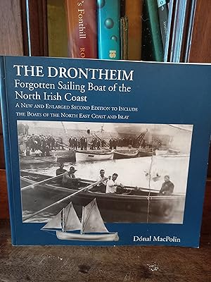 Seller image for The Drontheim: Forgotten sailing boat of the North Irish coast for sale by Temple Bar Bookshop