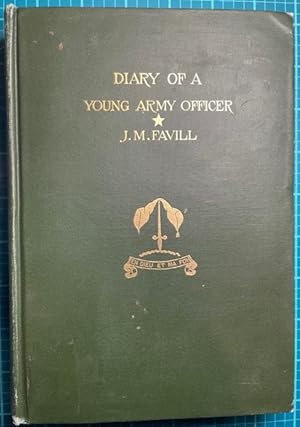 THE DIARY OF A YOUNG OFFICER serving with the armies of the United States during the war of the r...