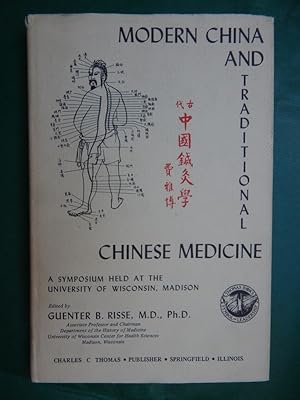 Image du vendeur pour Modern China and Traditional Chinese Medicine mis en vente par Buchantiquariat Uwe Sticht, Einzelunter.