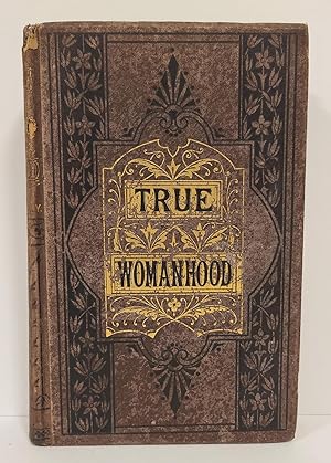 Bild des Verkufers fr The Mirror of True Womanhood zum Verkauf von Tall Stories Book & Print Gallery