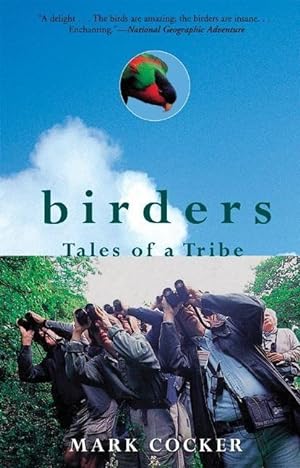 Bild des Verkufers fr Birders: Tales of a Tribe zum Verkauf von moluna