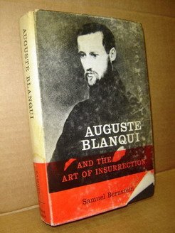 Immagine del venditore per Auguste Blanqui and the Art of Insurrection venduto da WeBuyBooks