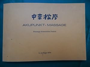 Massage chinesischer Punkte - Akupunkt-Massage