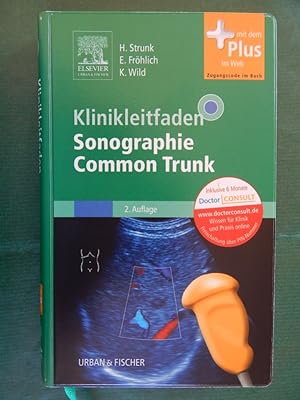 Klinikleitfaden: Sonographie Common Trunk (2. Auflage, 2011)