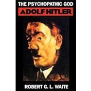 Imagen del vendedor de The Psychopathic God Adolph Hitler a la venta por eCampus