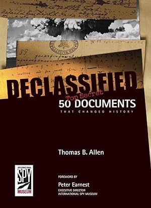 Immagine del venditore per Declassified: 50 Top-Secret Documents That Changed History venduto da The Anthropologists Closet
