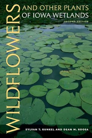 Seller image for Wildflowers and Other Plants of Iowa Wetlands for sale by GreatBookPrices