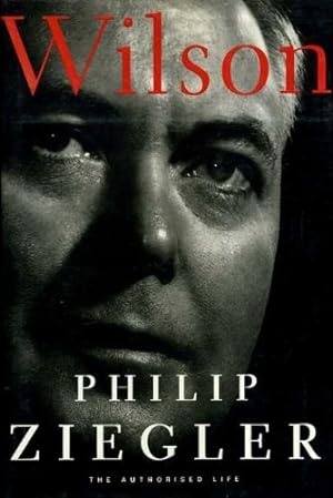 Seller image for Wilson: The Authorised Life for sale by WeBuyBooks