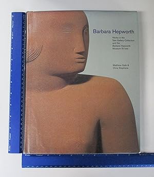 Image du vendeur pour Barbara Hepworth: Works in Tate Collection and Barbara Hepworth Museum St. Ives mis en vente par Coas Books