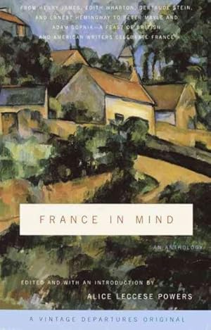 Image du vendeur pour France in Mind : An Anthology mis en vente par GreatBookPrices