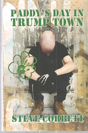Seller image for Paddy's Day in Trump Town for sale by The Book Junction