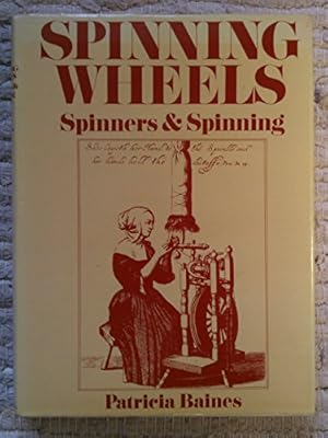 Bild des Verkufers fr Spinning Wheels, Spinners and Spinning zum Verkauf von WeBuyBooks