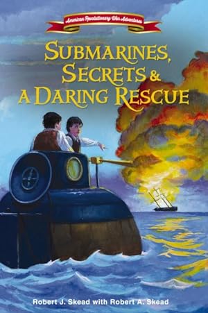 Seller image for Submarines, Secrets & a Daring Rescue for sale by GreatBookPrices