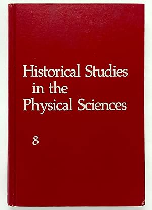 Seller image for Historical Studies in the Physical Sciences, Volume 8 for sale by Lectern Books